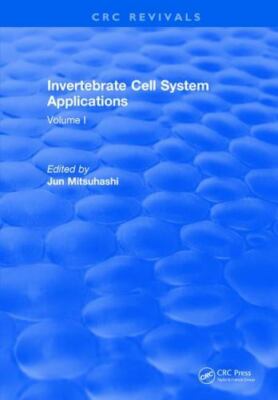 Invertebrate Cell System Applications, Hardcover by Mitsuhashi, Jun (EDT), Br...