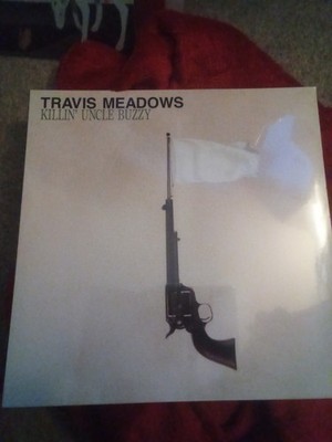 Travis Meadows - Killin' Uncle Buzzy - Vinyl,new,sealed.