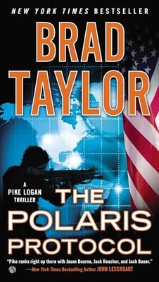 Polaris Protocol by Brad Taylor (2015, Mass Market)