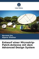 Navneet Jha (U. A.) | Entwurf Einer Microstrip-Patch-Antenne Mit Dem Advanced...