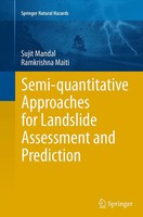 Sujit Mandal (U. A.) | Semi-Quantitative Approaches For Landslide Assessment...