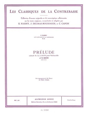 BACH J.S./NANNY CLASSIQUE CONTREBASSE N006 SUITE N02 POUR VIOLONCELLE:PRELUDE