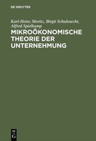 MikroöKonomische Theorie Der Unternehmung Karl-Heinz Moritz