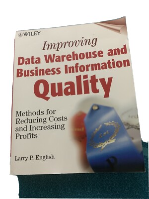 Data warehouse And Business Information Quality