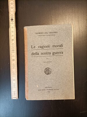 Die moralischen Gründe unseres Krieges, G. Del Vecchio 1916 - A3