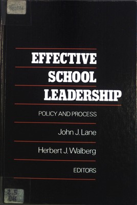 Effective School Leadership: Policy and Process SERIES ON CONTEMPORARY EDUCATION