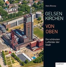 Gelsenkirchen von oben: Die schönsten Luftbilder de... | Buch | Zustand sehr gut