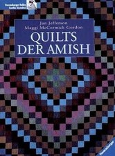 Quilts der Amish von Jefferson, Jan, Gordon, Maggi ... | Buch | Zustand sehr gut
