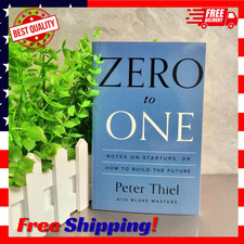 Zero To One By Peter Thiel with Blake Masters Notes on Startups How To Build The