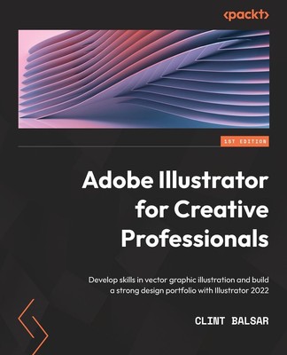 Adobe Illustrator for Creative Professionals Clint Balsar Taschenbuch Englisch