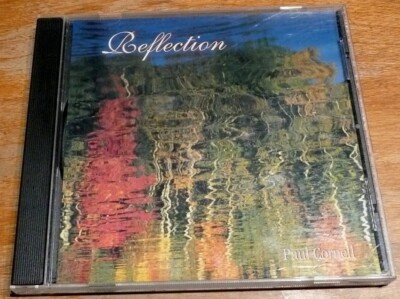 Paul Cornell     Reflections    Relaxing Instrumental Music    CD