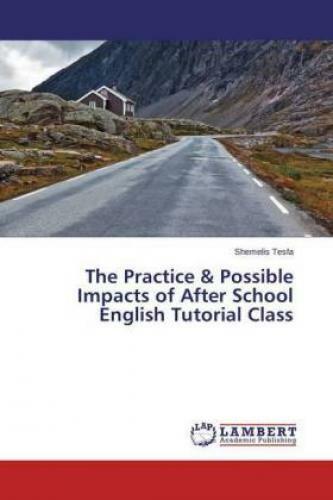 Thumbnail - The Practice & Possible Impacts Of After School English Tutorial Class