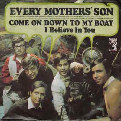 Every Mothers Son Come On Down To My Boat / I Believe In You NEAR MINT