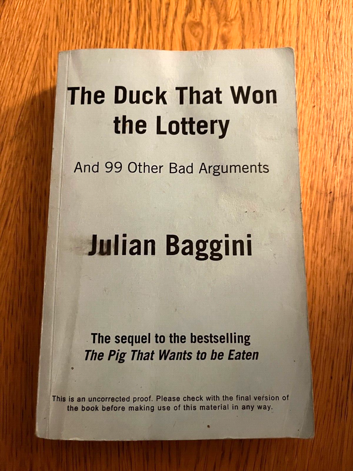 THE DUCK THAT WON THE LOTTERY by JULIAN BAGGINI - P/B - *PROOF*