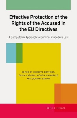 Effective Protection of the Rights of the Accused in the EU Directives: A Comput