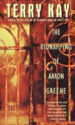 The Kidnapping of Aaron Green Mass Market Paperbound Terry Kay