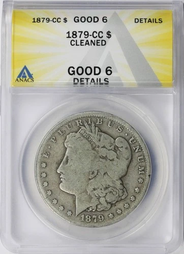 1879-CC $1 Morgan Dollar ANACS Good 6 Details Cleaned