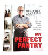 Geoffrey Zakarian MY PERFECT PANTRY 2014 Hard Cover Cookbook 150 Recipes