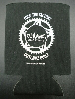 Vintage Outlawz Custom Built Motorcycles F*** The Factory Black Beer Koozie
