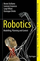 Robotics | Modelling, Planning And Control | Bruno Siciliano (U. A.) | Englisch