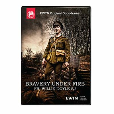 BRAVERY UNDER FIRE W/ FR. WILLIAM DOYLE: AN EWTN DVD