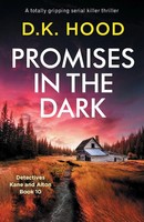 Promises In The Dark A Totally Gripping Serial Killer Thriller D. K. Hood Buch