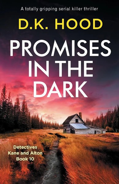 Promises In The Dark A Totally Gripping Serial Killer Thriller D. K. Hood Buch-image