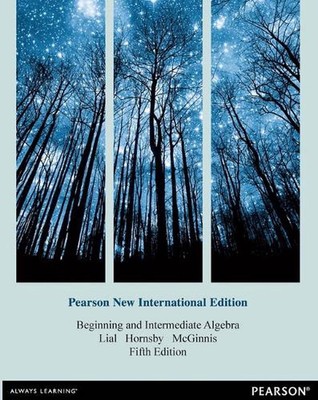 Beginning and Intermediate Algebra: Pearson New International Edition by Margare