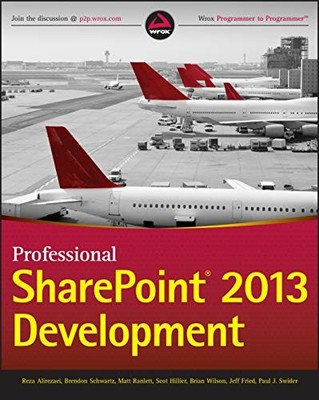 Professional SharePoint 2013 Development