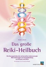 Das große Reiki-Heilbuch: Die Hausapotheke der unive... | Buch | Zustand wie neu