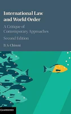 International Law and World Order A Critique of Contemporary Approaches 2e