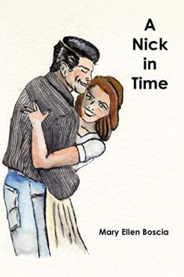 A Nick in Time by Mary Ellen Boscia (Paperback, 2008)