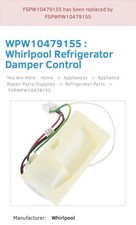 GENUINE Whirlpool WPW10479155 Refrigerator Damper Control Assembly OEM Part