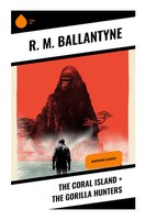 R. M. Ballantyne | The Coral Island + The Gorilla Hunters | Taschenbuch (2023)