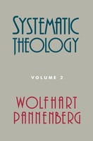 Systematic Theology, Volume 2 | Wolfhart Pannenberg | Taschenbuch | Englisch