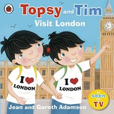 Topsy and Tim: Visit London (Topsy & Tim) By Jean Adamson, Belinda Worsley