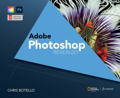 Adobe Photoshop Creative Cloud Revealed, 2nd Edition (MindTap Course List) by