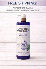 PHARM to TABLE "Lavender Peppermint" Stress Release Shower Gel - JUMBO! - 32 Oz. 0.78 per gallon