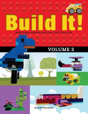 Jennifer Kemmeter Build It! Volume 2 (Paperback) Brick Books