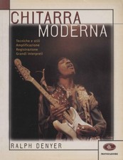 Chitarra moderna - Ralph Denyer ( Arnoldo Mondadori Editore) [2001]