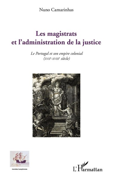 Nuno Camarinhas | Les Magistrats Et L'administration De La Justice | Taschenbuch-image