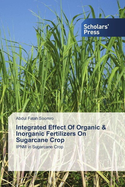 Integrated Effect Of Organic & Inorganic Fertilizers On Sugarcane Crop Abdul Fat-image