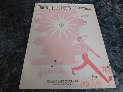 Twenty Four Hours of Sunshine by Peter De Rose