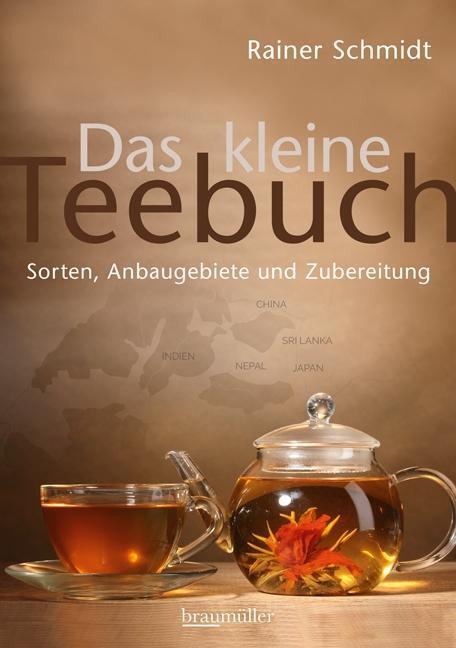 Thumbnail - Das Kleine Teebuch Rainer Schmidt 9783991001850