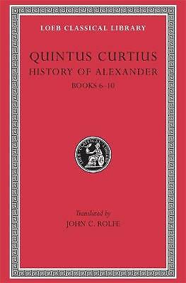 History of Alexander: Volume II by Quintus Curtius (Hardcover, 1946)