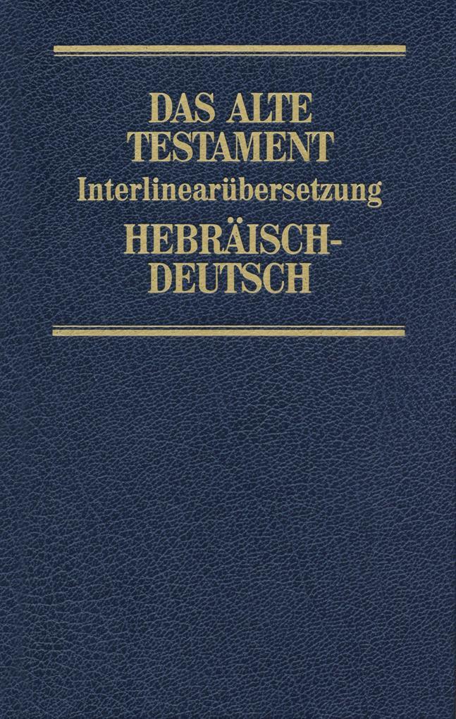 Interlinearübersetzung Altes Testament, Hebr.-dt., Band 2 | 2022 |