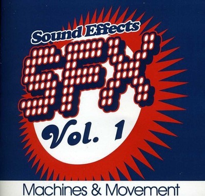 Various Artists - SFX, Vol. 1 - Machines & Movement [New CD] Alliance MOD