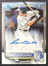 2025 Bowman Draft Sean Gamble Chrome Auto 1st Prospect Royals