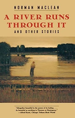 A River Runs Through it, & Other Stories (P..., Maclean