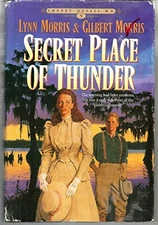 Secret Place of Thunder (Cheney Duvall, M.D. Series #5) by Morris, Lynn